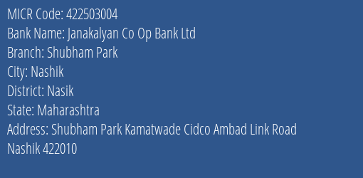 Janakalyan Co Op Bank Ltd Shubham Park MICR Code