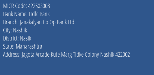 Janakalyan Co Op Bank Ltd Kute Marg Tidke Colony MICR Code