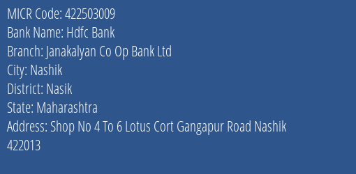 Janakalyan Co Op Bank Ltd Lotus Cort Gangapur Road MICR Code