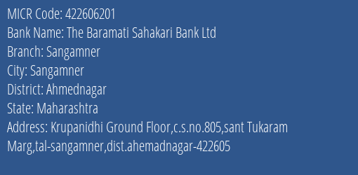 The Baramati Sahakari Bank Ltd Sangamner MICR Code