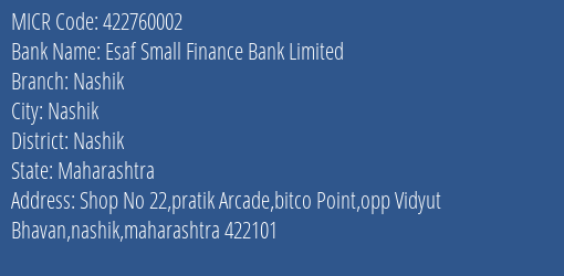 Esaf Small Finance Bank Limited Nashik MICR Code