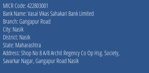 Vasai Vikas Sahakari Bank Limited Gangapur Road MICR Code