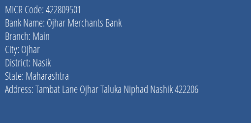 Ojhar Merchants Bank Main MICR Code