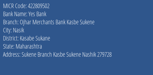 Ojhar Merchants Bank Kasbe Sukene MICR Code