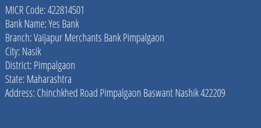 Vaijapur Merchants Bank Pimpalgaon MICR Code