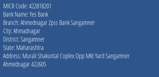 Ahmednagar Zpss Bank Sangamner Sangamner MICR Code