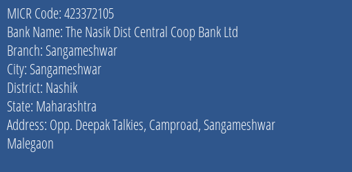 The Nasik Dist Central Coop Bank Ltd Sangameshwar MICR Code