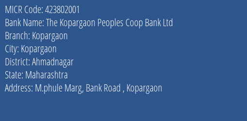 The Kopargaon Peoples Coop Bank Ltd Kopargaon MICR Code