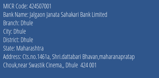 Jalgaon Janata Sahakari Bank Limited Dhule MICR Code