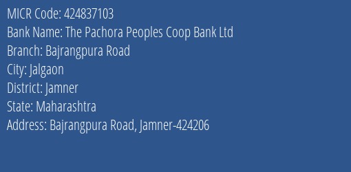 The Pachora Peoples Coop Bank Ltd Bajrangpura Road MICR Code