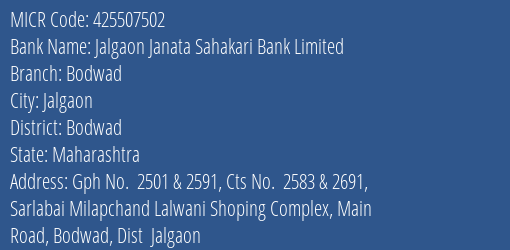 Jalgaon Janata Sahakari Bank Limited Bodwad MICR Code
