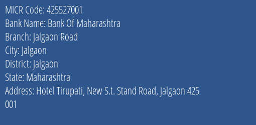 Bank Of Maharashtra Jalgaon Road MICR Code
