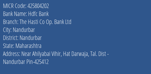 The Hasti Co Op Bank Ltd Near Ahilyabai Vihir MICR Code