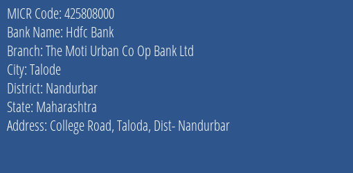 The Moti Urban Co Op Bank Ltd College Road MICR Code