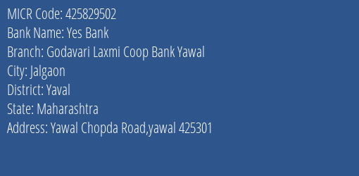Godavari Laxmi Coop Bank Yawal MICR Code