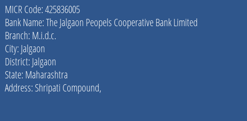The Jalgaon Peopels Cooperative Bank Limited M.i.d.c. MICR Code