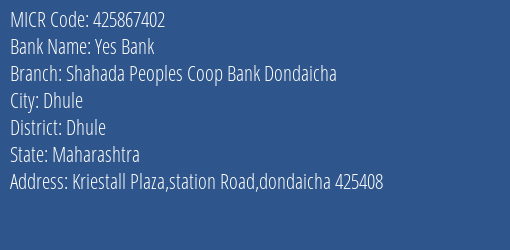 Shahada Peoples Coop Bank Dondaicha MICR Code