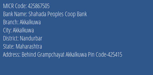 Shahada Peoples Coop Bank Akkalkuwa MICR Code