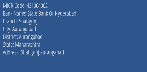 State Bank Of Hyderabad Shahgunj MICR Code