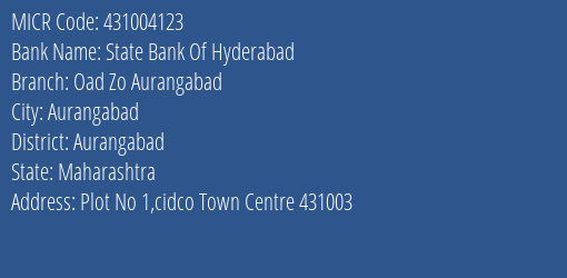 State Bank Of Hyderabad Oad Zo Aurangabad MICR Code