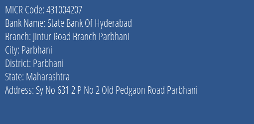 State Bank Of Hyderabad Jintur Road Branch Parbhani Branch Address Details and MICR Code 431004207