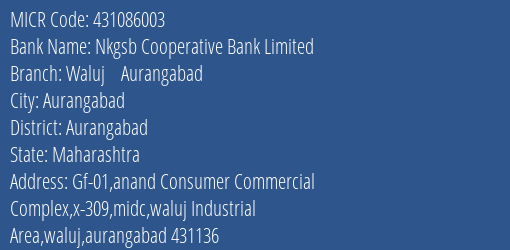 Nkgsb Cooperative Bank Limited Waluj Aurangabad MICR Code