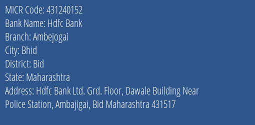 Hdfc Bank Ambejogai Branch Address Details and MICR Code 431240152
