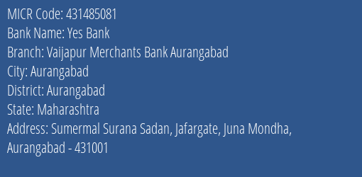 Vaijapur Merchants Bank Aurangabad MICR Code