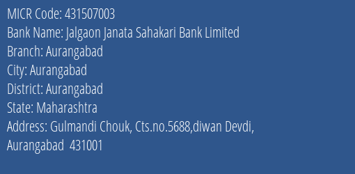 Jalgaon Janata Sahakari Bank Limited Aurangabad MICR Code