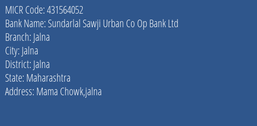 Sundarlal Sawji Urban Co Op Bank Ltd Jalna MICR Code