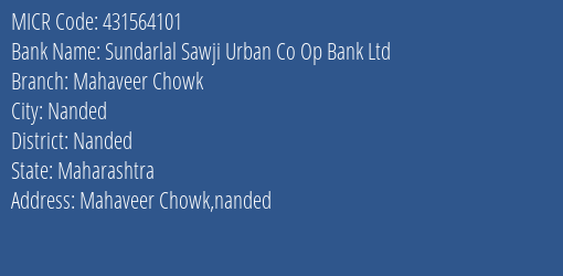 Sundarlal Sawji Urban Co Op Bank Ltd Mahaveer Chowk MICR Code