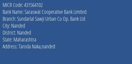 Sundarlal Sawji Urban Co Op Bank Ltd Nanded MICR Code