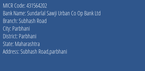 Sundarlal Sawji Urban Co Op Bank Ltd Subhash Road MICR Code