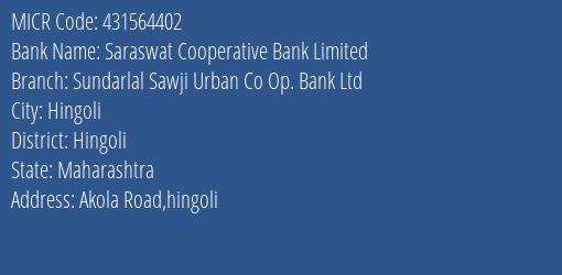 Sundarlal Sawji Urban Co Op Bank Ltd Akola Road MICR Code