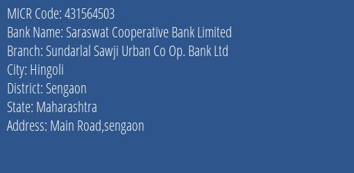 Sundarlal Sawji Urban Co Op Bank Ltd Sengaon MICR Code