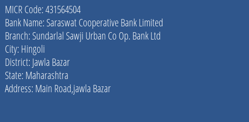 Sundarlal Sawji Urban Co Op Bank Ltd Jawla Bazar MICR Code