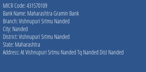 Maharashtra Gramin Bank Vishnupuri Srtmu Nanded MICR Code