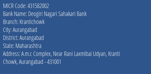 Deogiri Nagari Sahakari Bank Krantichowk MICR Code