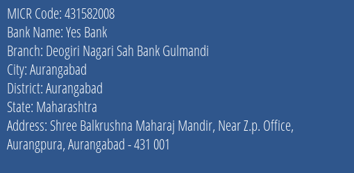 Deogiri Nagari Sahakari Bank Gulmandi MICR Code