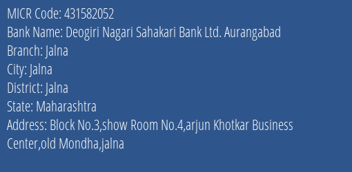 Deogiri Nagari Sahakari Bank Ltd. Aurangabad Jalna MICR Code