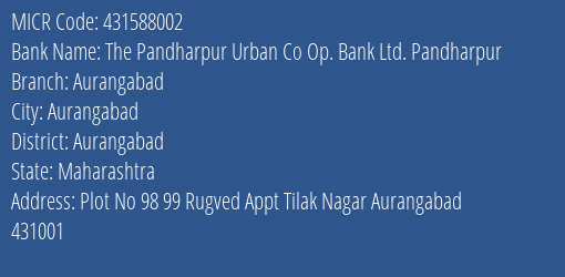 The Pandharpur Urban Co Op. Bank Ltd. Pandharpur Aurangabad MICR Code
