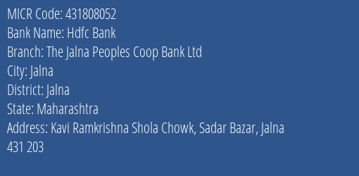 The Jalna Peoples Coop Bank Ltd Sadar Bazar MICR Code