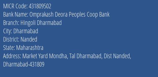 Omprakash Deora Peoples Coop Bank Hingoli Dharmabad MICR Code