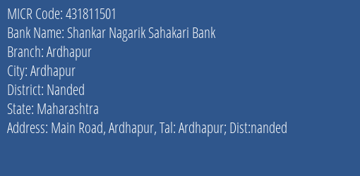 Shankar Nagarik Sahakari Bank Ardhapur MICR Code