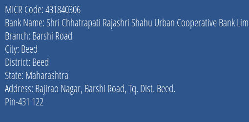 Shri Chhatrapati Rajashri Shahu Urban Cooperative Bank Limited Barshi Road MICR Code