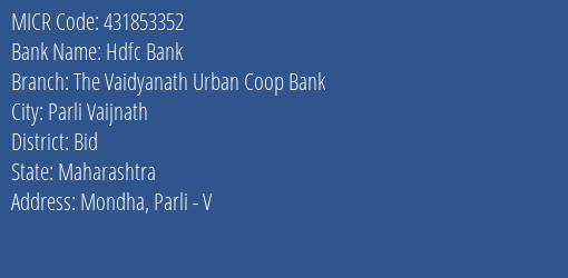 Hdfc Bank The Vaidyanath Urban Coop Bank Branch Address Details and MICR Code 431853352