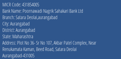 Poornawadi Nagrik Sahakari Bank Ltd Satara Deolai Aurangabad MICR Code