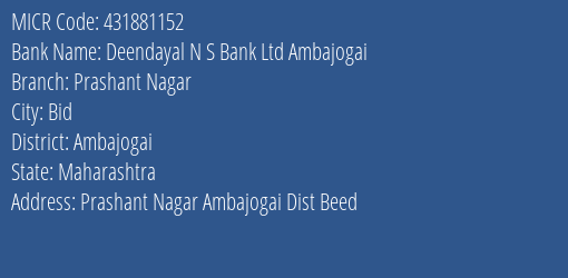 Deendayal N S Bank Ltd Ambajogai Prashant Nagar MICR Code