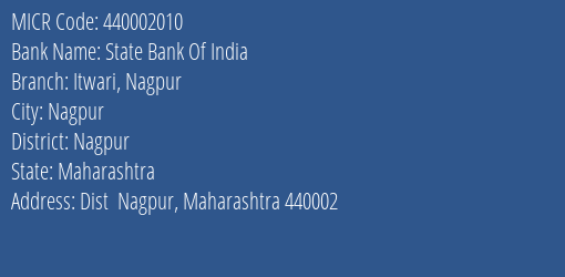 State Bank Of India Itwari Nagpur MICR Code