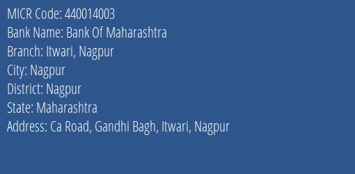 Bank Of Maharashtra Itwari Nagpur MICR Code